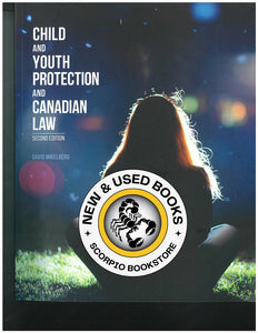 Child and Youth Protection and Canadian Law 2nd edition by David Mikelberg 9781772554922 *132c *SAN