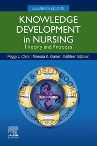 Knowledge Development in Nursing 11th edition by Peggy Chinn 9780323793001 (USED:VERYGOOD; minor highlights) *74d