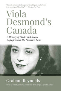 Viola Desmond's Canada by Graham Reynolds 9781552668375 *35a