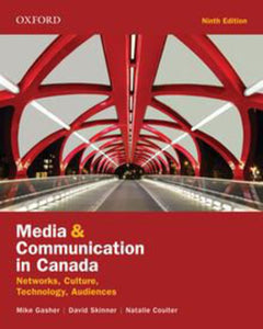 Media and Communication in Canada 9th edition by Mike Gasher 9780199033218 *92e [ZZ]