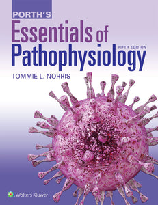 *PRE-ORDER, APPROX 2-3 BUSINESS DAYS* Porth's Essentials of Pathophysiology 5th edition by Tommie L Norris 9781975107192 *78e