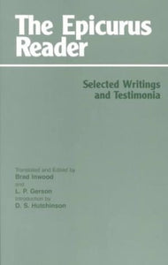 The Epicurus Reader by Brad Inwood 9780872202412 (USED:ACCEPTABLE) *56d