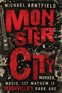 Monster City by Michael Arntfield 9781503954359 (USED:LIKE NEW) *AVAILABLE FOR NEXT DAY PICK UP* *Z258 [ZZ]