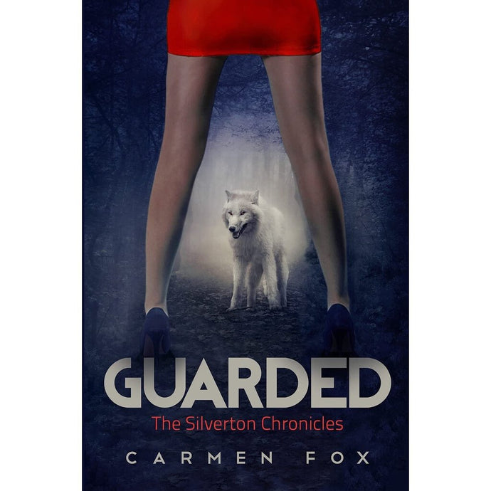 Guarded The Silverton Chronicles by Carmen Fox 9780993199226 (USED:GOOD) *D27