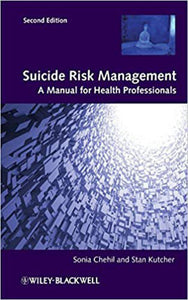 Suicide Risk Management 2nd edition by Chehil 9780470978566 *FINAL SALE* *107d [ZZ]