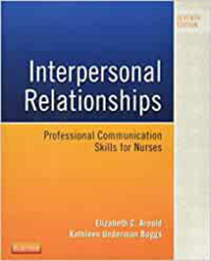 Interpersonal Relationships 7th Edition 9780323242813 (USED:GOOD, minor highlights)