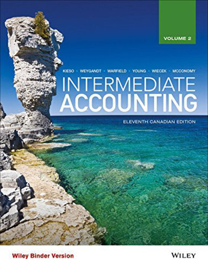 Intermediate Accounting 11th Canadian Edition Volume 2 by Donald E. Kieso LOOSELEAF 9781119243717 (USED:GOOD) BOOK ONLY *AVAILABLE FOR NEXT DAY PICK UP* *Z53