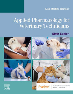 *PRE-ORDER, APPROX 2-3 BUSINESS DAYS* Applied Pharmacology for Veterinary Technicians by Lisa Martini-Johnson 9780323680684 *78b