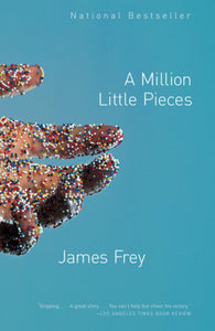 *PRE-ORDER, APPROX 5-7 BUSINESS DAYS* A Million Little Pieces By James Frey 9780307276902 *50b