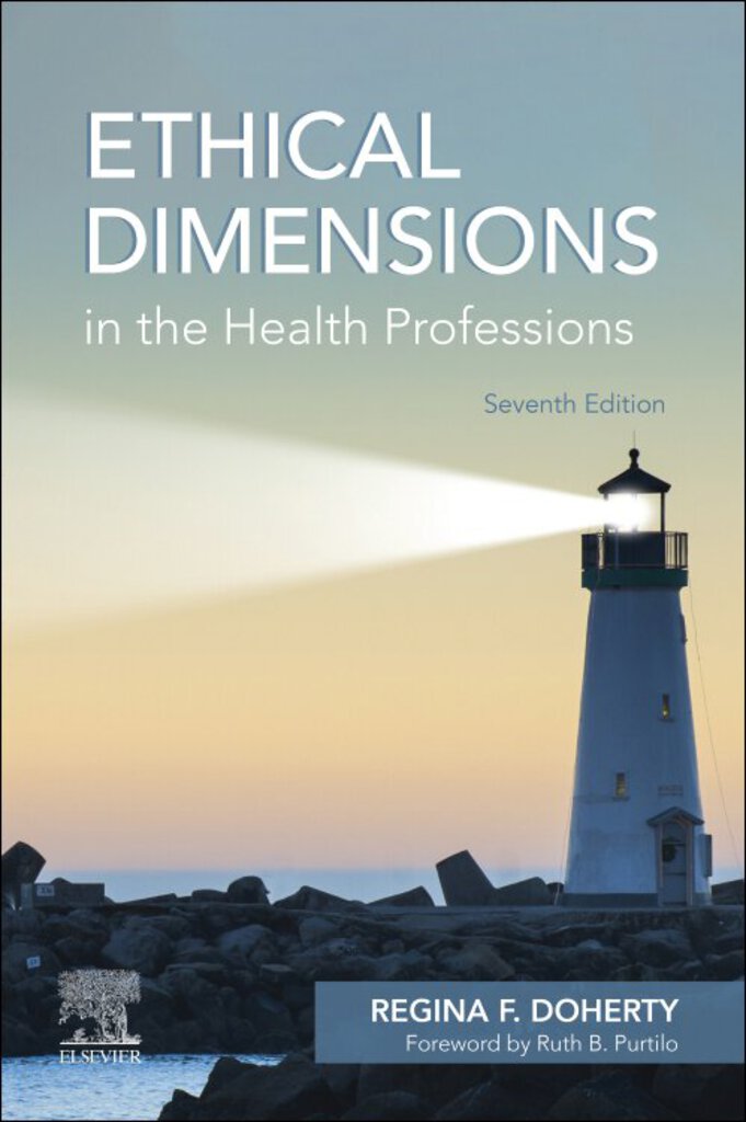 Ethical Dimensions in the Health Professions 7th edition by Regina F. Doherty 9780323673648 *78a