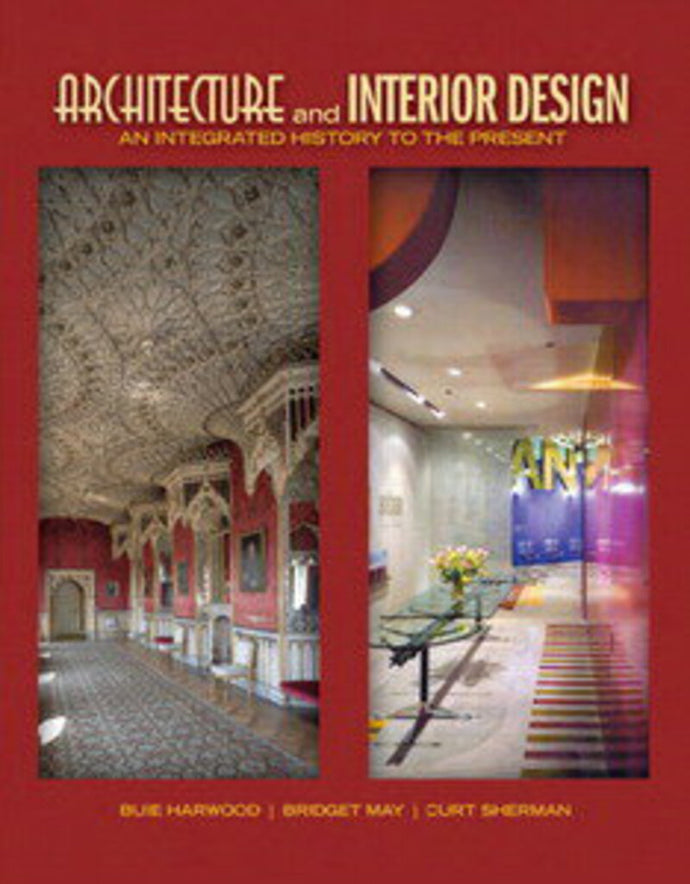 *PRE-ORDER 4-7 BUSINESS DAYS* Architecture and Interior Design 1st edition by Buie Harwood 9780135093573 *126a