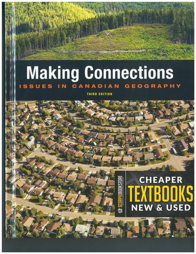 *PRE-ORDER, APPROX 4-6 BUSINESS DAYS* Making Connections Issues in Canadian Geography 3rd edition 9780133789980 *141d [ZZ]