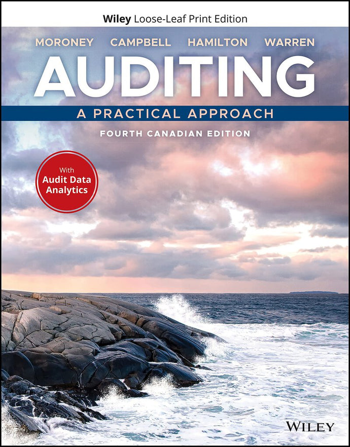 *PRE-ORDER, APPROX 7 BUSINESS DAYS* Auditing A Practical Approach 4th Canadian edition +WileyPLUS Next Gen Card 1SEM by Robyn Moroney LOOSELEAF PKG 9781119709497 *109f [ZZ]