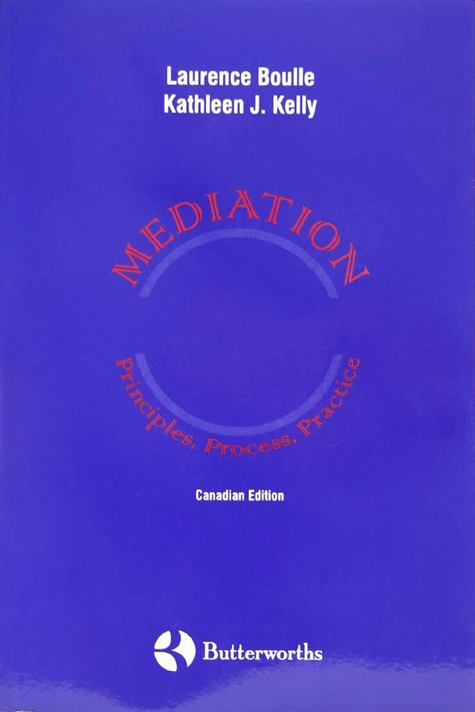 *PRE-ORDER, APPROX 7-10 BUSINESS DAYS* Mediation Principles Process Practice by Laurence Boulle 9780433403852 *84f