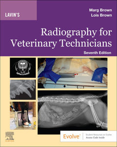 *PRE-ORDER, APPROX 2-3 BUSINESS DAYS* Lavin's Radiography for Veterinary Technicians 7th editoin by Marg Brown 9780323763707 *69e