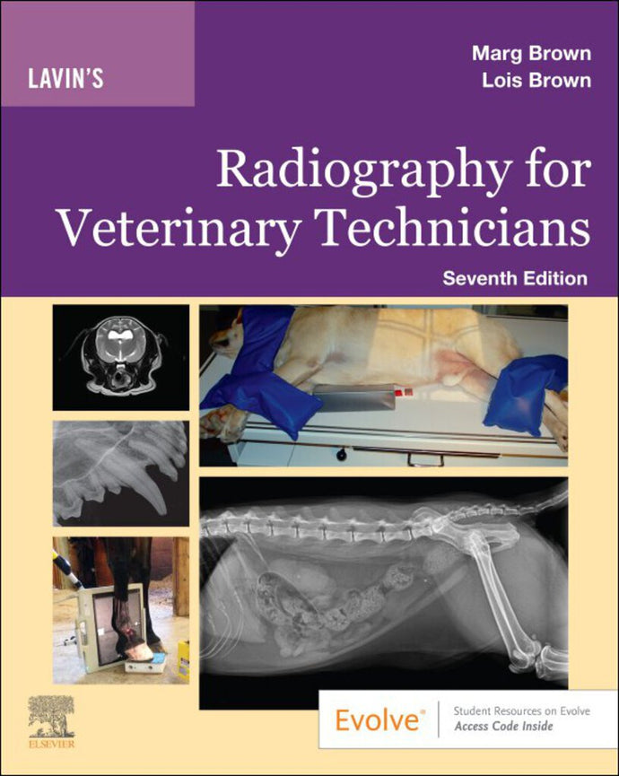 *PRE-ORDER, APPROX 2-3 BUSINESS DAYS* Lavin's Radiography for Veterinary Technicians 7th editoin by Marg Brown 9780323763707 *69e