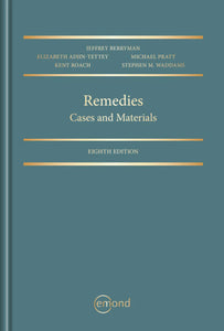 *PRE-ORDER 4-7 BUSINESS DAYS* Remedies Cases and Materials 8th Edition by Jeffrey B. Berryman 9781772556988 *133e [ZZ]