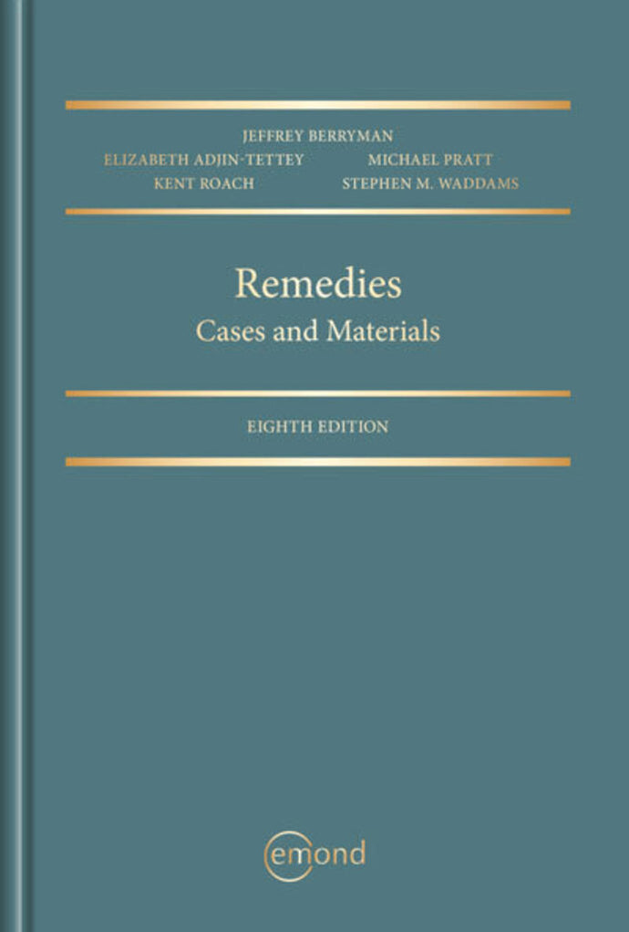 *PRE-ORDER 4-7 BUSINESS DAYS* Remedies Cases and Materials 8th Edition by Jeffrey B. Berryman 9781772556988 *133e [ZZ]