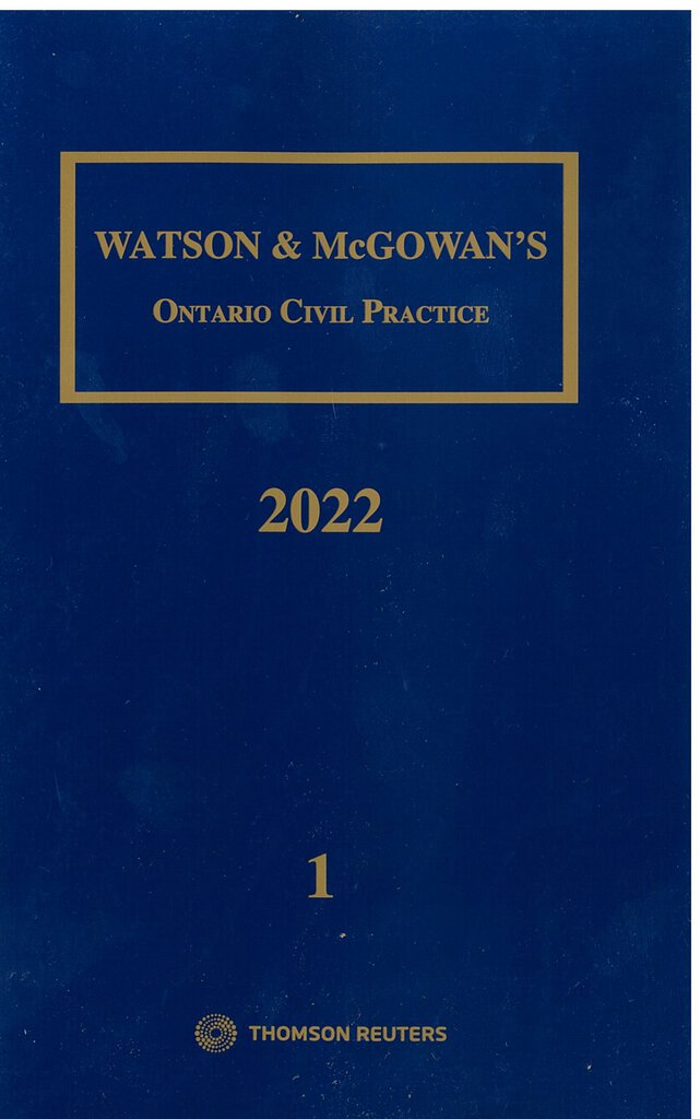 Ontario Civil Practice 2022 Volume 1 + Volume 2 (Annual Survey Forms) by Watson McGowan PKG 9781731909220 *84b