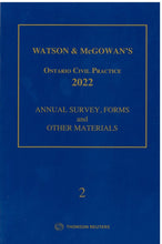 Load image into Gallery viewer, Ontario Civil Practice 2022 Volume 1 + Volume 2 (Annual Survey Forms) by Watson McGowan PKG 9781731909220 *84b
