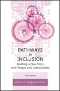 Pathways to Inclusion 3rd edition by John Lord 9781553223535 *96c