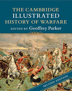 Cambridge Illustrated History of Warfare 2nd edition by Geoffrey Parker 9781316632758 *76f