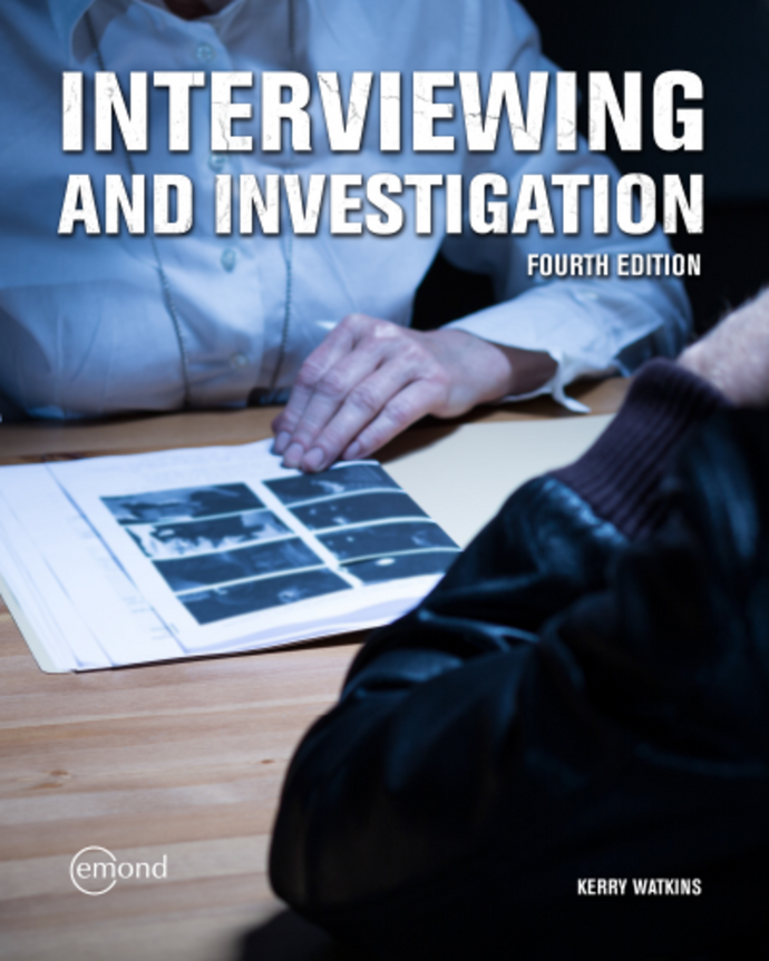 Interviewing and Investigation 4th Edition by Kerry Watkins 9781774620052 *133c [ZZ]