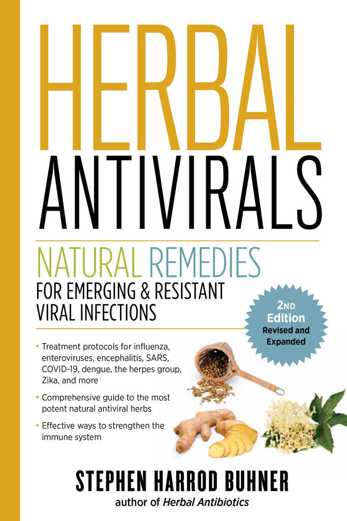 *PRE-ORDER, APPROX 7-14 BUSINESS DAYS* Herbal Antivirals 2nd Edition by Stephen Harrod Buhner 9781635864175