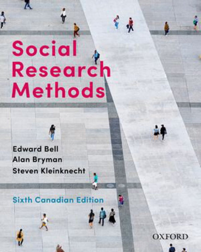 Social Research Methods 6th Canadian Edition by Edward Bell 9780190165796 *94c [ZZ]