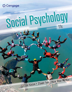 Social Psychology 11th Edition by Saul Kassin 9780357122846 (USED:GOOD;minimal highlights) *AVAILABLE FOR NEXT DAY PICK UP* *C2