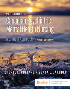 Varcarolis's Canadian Psychiatric Mental Health Nursing 3rd edition by Cheryl L. Pollard 9780323778794 *72f [ZZ]
