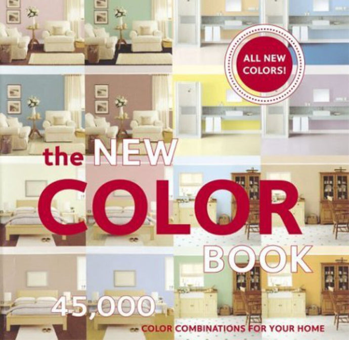 The New Color Book 45,0000 Color Combinations For Your Home (USED:GOOD) 9780811839891 *70d [ZZ]
