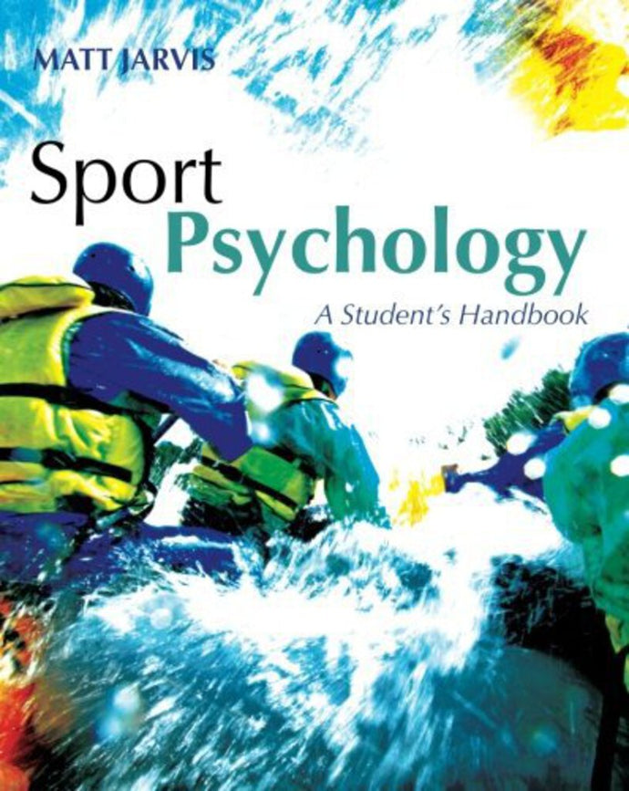 *PRE-ORDER, APPROX 2-7 BUSINESS DAYS* Sport Psychology A Student's Handbook 1st edition by Matt Jarvis 9781841695822 *36a