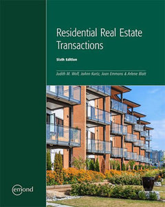 Residential Real Estate Transactions 6th Edition by Judith M. Wolf 9781774623954 *136b [ZZ]