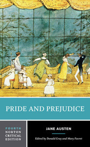 *PRE-ORDER, APPROX 7-14 BUSINESS DAYS* Pride and Prejudice 4th edition by Jane Austen 9780393264883