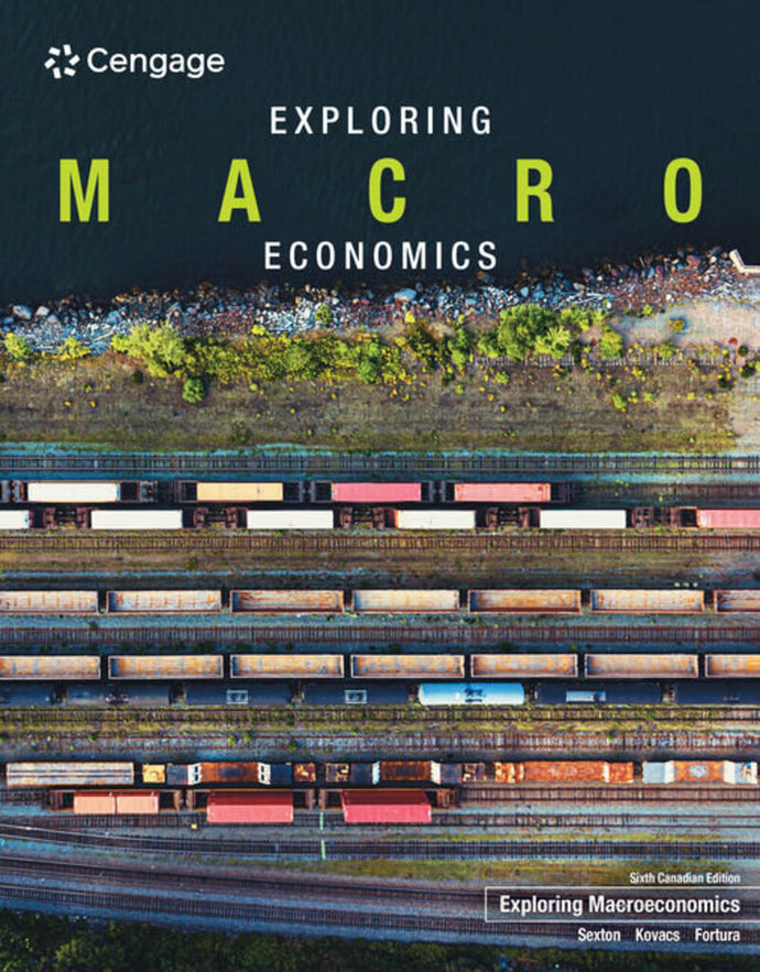 *PRE-ORDER, APPROX 4-7 BUSINESS DAYS* Exploring Macroeconomics 6th Edition by Robert L. Sexton 9781774747803 *69b
