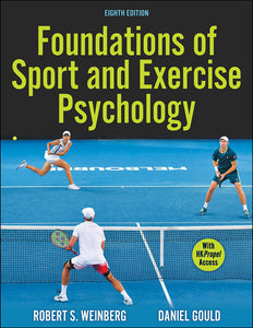 Foundations of Sport and Exercise Psychology 8th edition by Robert S. Weinberg LOOSELEAF 9781718216563 *70a [ZZ]