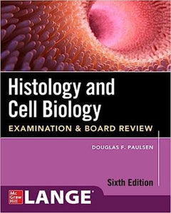Histology and Cell Biology 6th edition by Douglas F. Paulsen 9781264269921 (USED:VERYGOOD) *AVAILABLE FOR NEXT DAY PICK UP* *TBC10