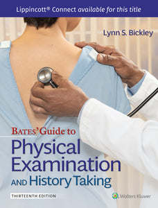 Bates' Guide To Physical Examination and History Taking 13th edition by Lynn S. Bickley 9781975210533 *71g