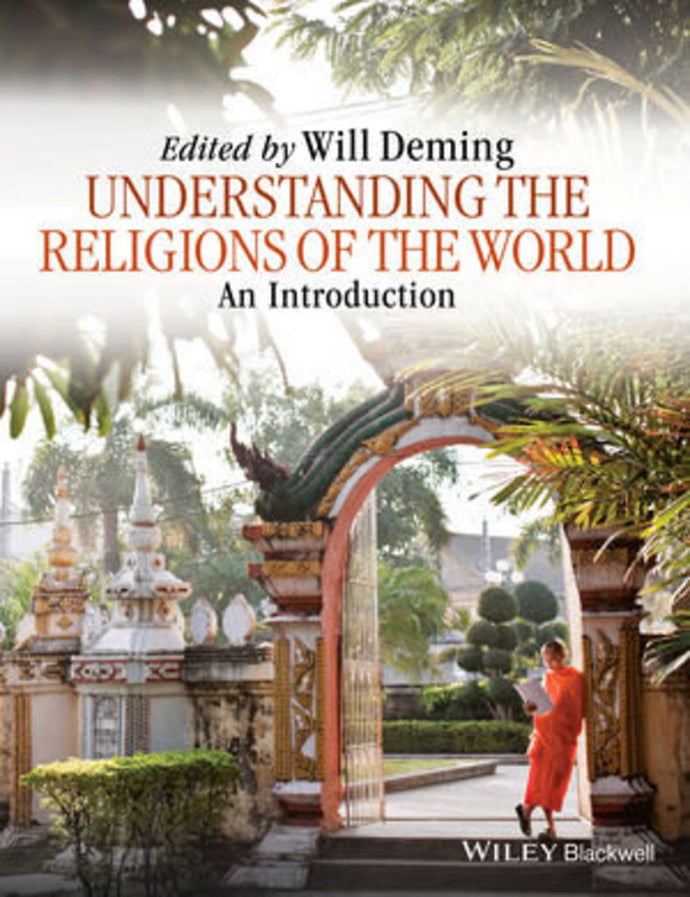 *PRE-ORDER, APPROX 7 BUSINESS DAYS* Understanding the Religions of the World by Willoughby Deming 9781118767573 *108f