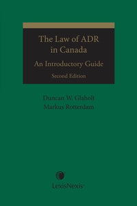 The Law of ADR in Canada 2nd Edition by Duncan W. Glaholt 9780433496724 (USED:VERYGOOD) *AVAILABLE FOR NEXT DAY PICK UP* *A26 *TBC