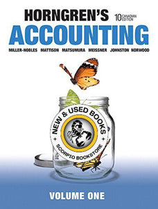 Horngren's Accounting 10th Canadian Edition Volume 1 Text Only by Tracie L Miller-Nobles 9780133855371 (USED:ACCEPTABLE) *D20