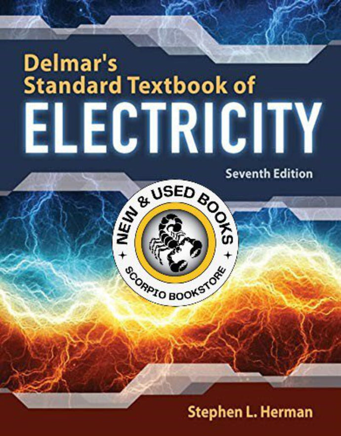 Delmar's Standard Textbook of Electricity 7th edition by Stephen L. Herman 9781337900348 *15a *SAN