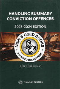 *PRE-ORDER, APPROX 4-6 BUSINESS DAYS* Handling Summary Conviction Offences 2023-2024 by Libman 9781668714744 *85d [ZZ]