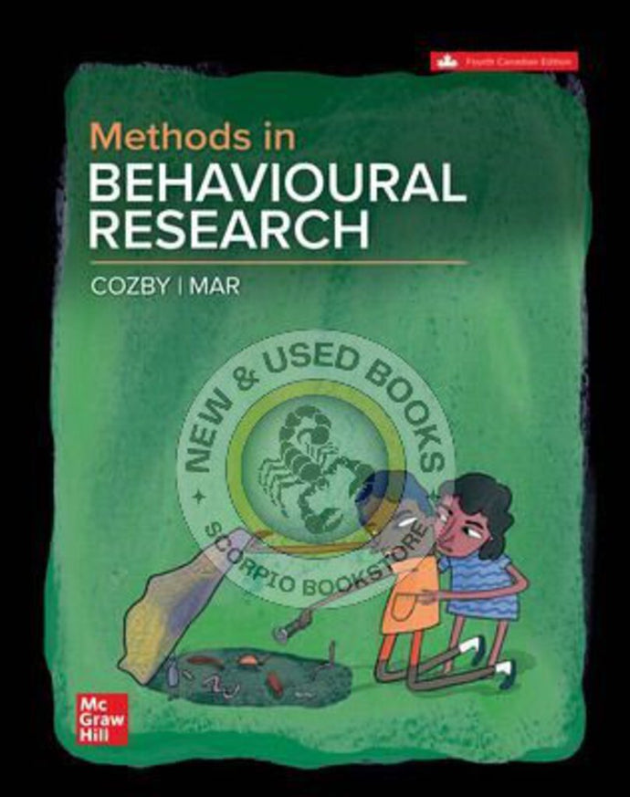 Methods In Behavioural Research 4th Edition by Paul C. Cozby 9781264860999 *124e [ZZ]