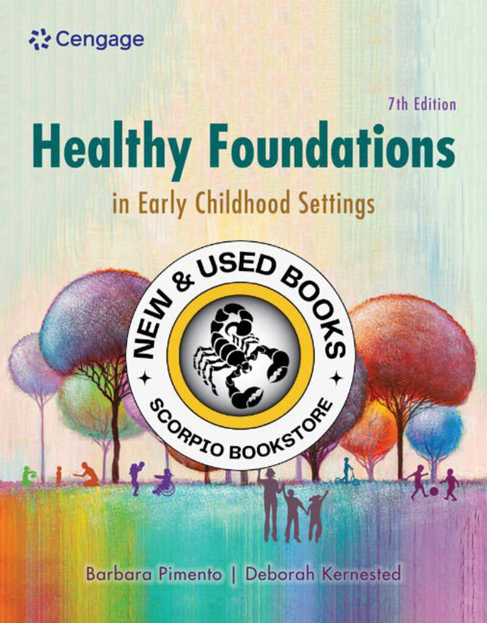 Healthy Foundations in Early Childhood Settings 7th Edition by Barbara Pimento 9781778415388 *44a [ZZ]