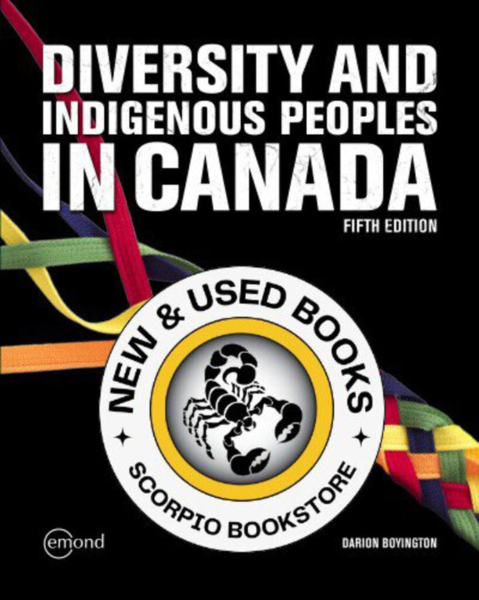 Diversity and Indigenous Peoples in Canada 5th Edition Darion Boyington 9781774624524 *135a [ZZ]